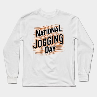 National jogging day gift Long Sleeve T-Shirt